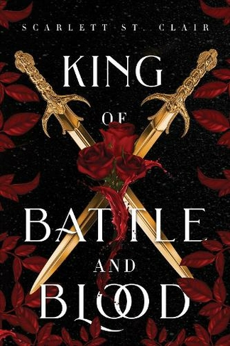 King of Battle and Blood: (Adrian X Isolde)