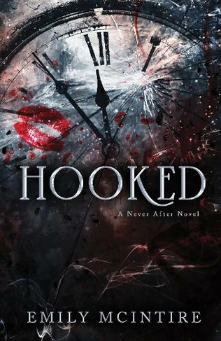 Hooked: The Fractured Fairy Tale and TikTok Sensation (Never After)