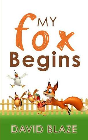 My Fox Begins: (My Fox 4)