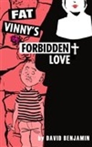 Fat Vinny's Forbidden Love