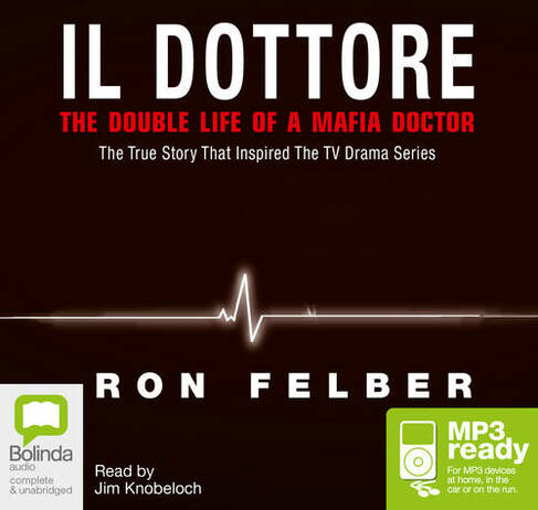 Il Dottore: The Double Life of a Mafia Doctor (Unabridged edition)