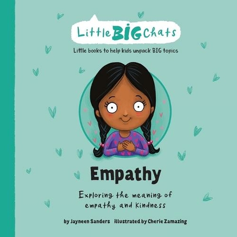 Empathy: Exploring the meaning of empathy and kindness (Little Big Chats)