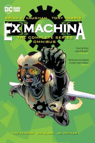 Ex Machina: The Complete Series Omnibus: (New Edition)