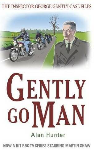 Gently Go Man: (George Gently)