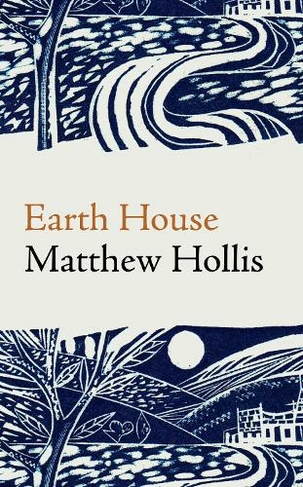 Earth House: (International ed.)
