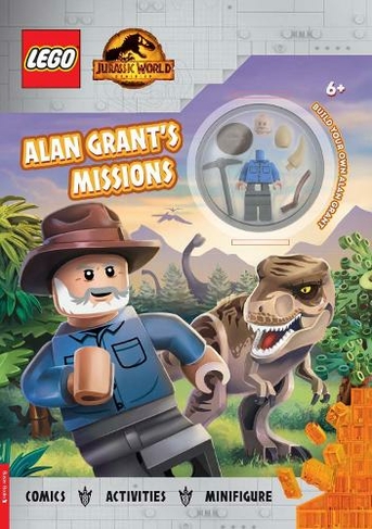 LEGO (R) Jurassic World (TM): Alan Grant's Missions: Activity Book with Alan Grant minifigure