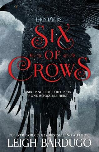 Six of Crows: Book 1 (Six of Crows)