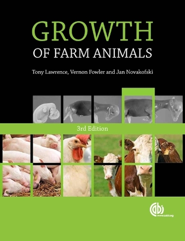 Growth of Farm Animals: (3rd edition)
