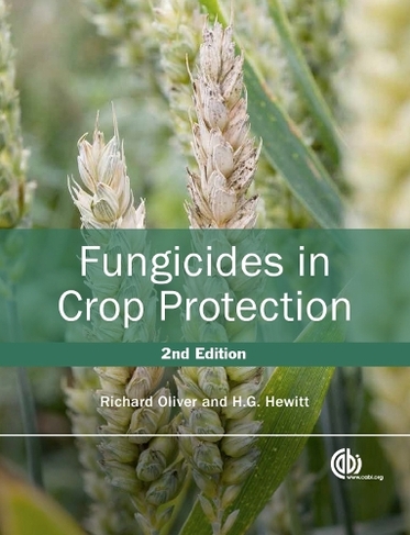 Fungicides in Crop Protection: (2nd edition)
