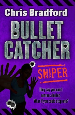 Sniper: (Bulletcatcher Book 2)