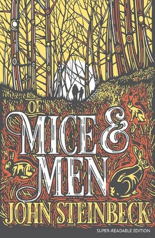 Of Mice and Men: Barrington Stoke Edition (Dyslexia-friendly Classics)