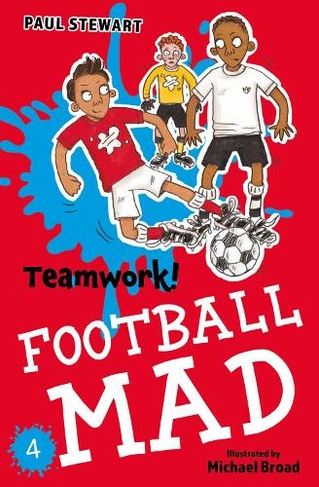 Teamwork: (Football Mad)