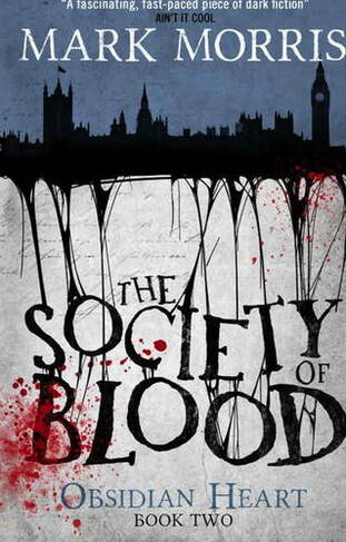 The Society of Blood: Book 2 (Obsidian Heart 2)