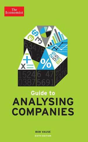 The Economist Guide To Analysing Companies 6th edition: (Main)
