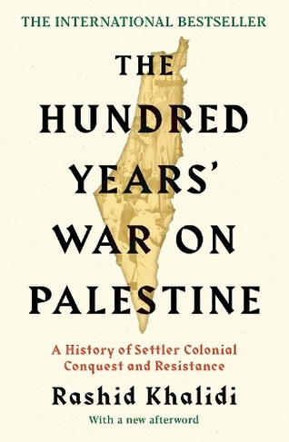 The Hundred Years' War on Palestine: The International Bestseller (Main)