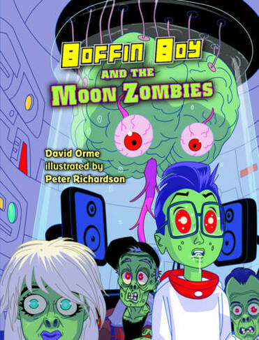 Boffin Boy And The Moon Zombies: Set 3 (Boffin Boy)