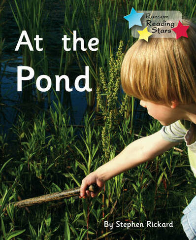 At the Pond: (Reading Stars)