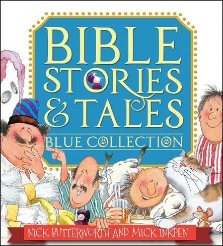 Bible Stories & Tales Blue Collection: (New edition)