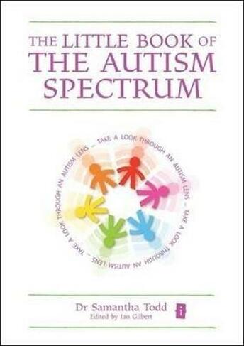 The Little Book of The Autism Spectrum: (The Little Books)
