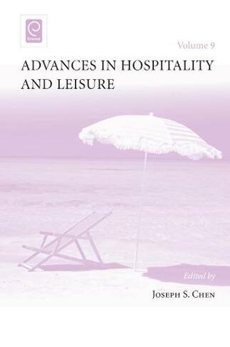 Advances in Hospitality and Leisure: (Advances in Hospitality and Leisure)