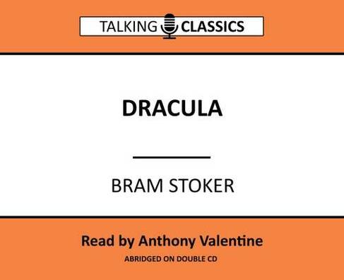 Dracula: (Talking Classics Abridged edition)