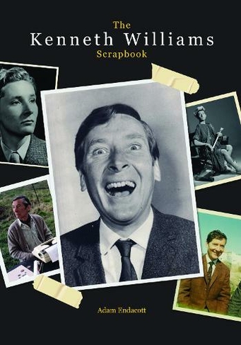 The Kenneth Williams Scrapbook