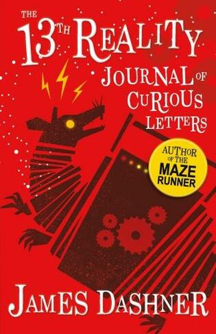 The Journal of Curious Letters: 13th Reality (The 13th Reality Series 1)