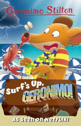 Surf's Up, Geronimo!: (Geronimo Stilton - Series 3)