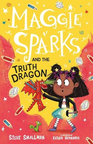 Maggie Sparks and the Truth Dragon: (Maggie Sparks 3 Leicestershire)