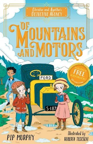 Of Mountains and Motors: (Christie and Agatha's Detective Agency 2)