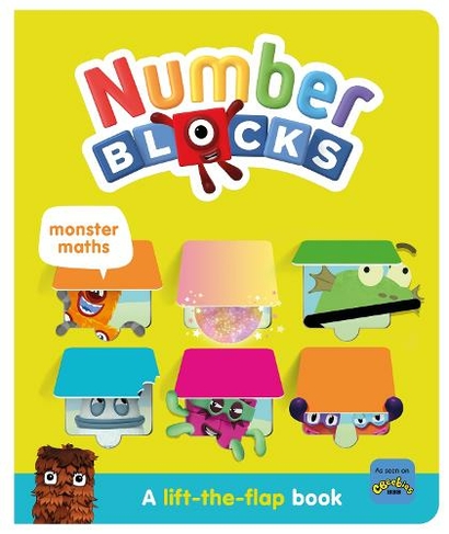 Numberblocks Monster Maths: A Lift the Flap Book: (Numberblocks Lift The Flap Titles)