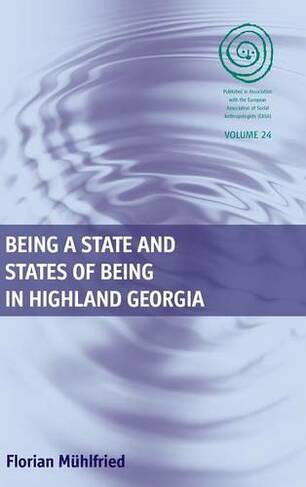 Being a State and States of Being in Highland Georgia: (EASA Series)