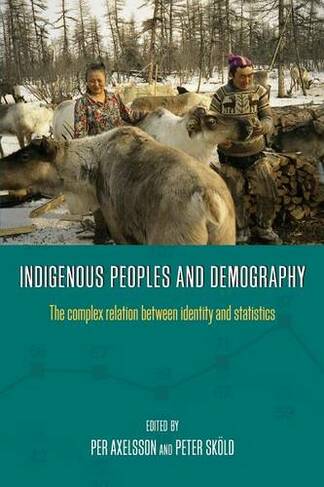 Indigenous Peoples and Demography: The Complex Relation between Identity and Statistics