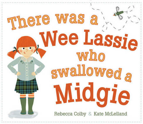 There Was a Wee Lassie Who Swallowed a Midgie: (Picture Kelpies)