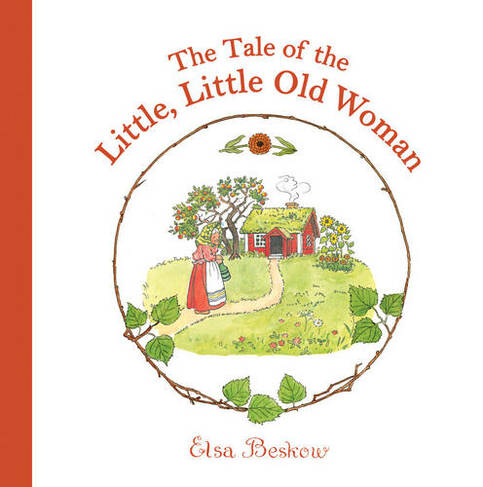 The Tale of the Little, Little Old Woman: (2nd Revised edition)