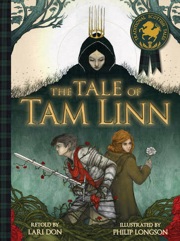 The Tale of Tam Linn: (Picture Kelpies: Traditional Scottish Tales)