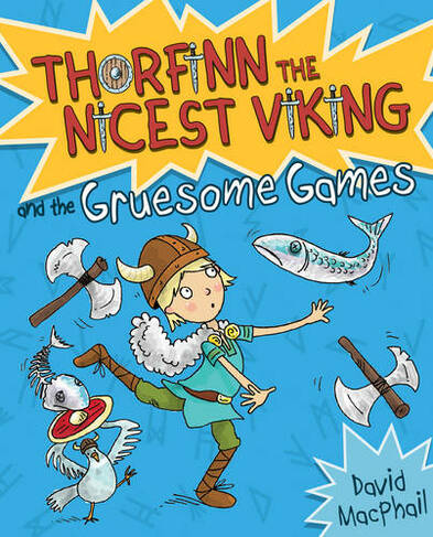 Thorfinn and the Gruesome Games: (Young Kelpies 2)