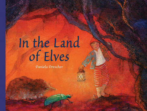 In the Land of Elves: (2nd Revised edition)