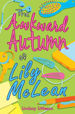 The Awkward Autumn of Lily McLean: (Kelpies)