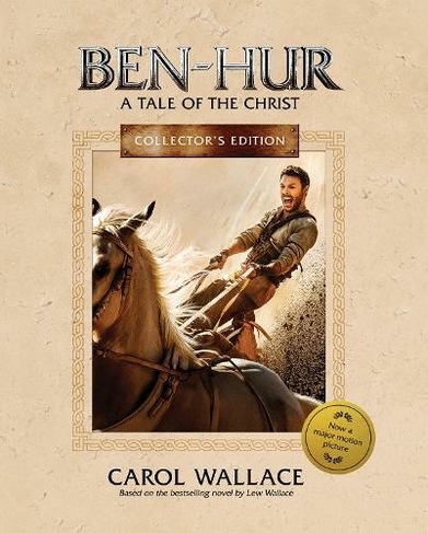 Ben-Hur: A Tale of the Christ: Collector's Edition (New edition)