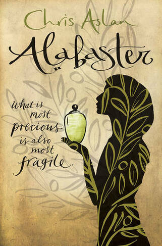 Alabaster: what is most precious is also most fragile (New edition)
