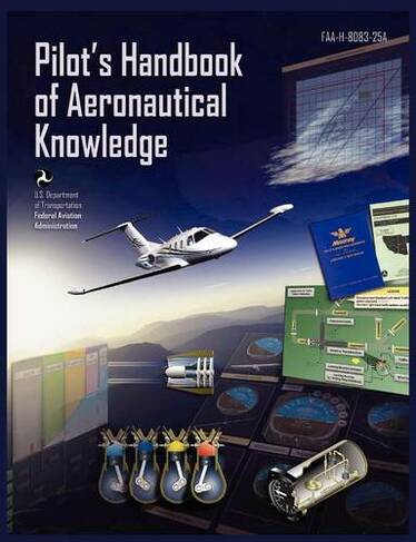 Pilots Handbook of Aeronautical Knowledge FAA-H-8083-25a