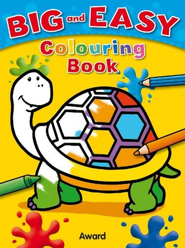 Big & Easy Colouring Books: Tortoise: (Big & Easy Colouring Books)