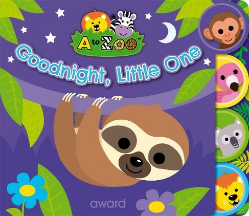 Goodnight, Little One: (A to Zoo)