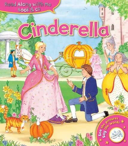 Story of Cinderella: (Read Along with Me Book & CD)
