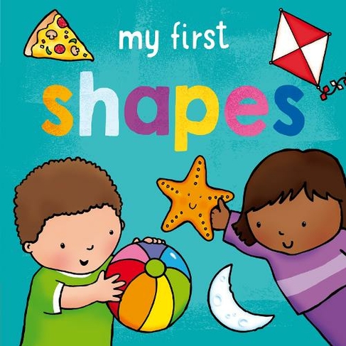 My First... Shapes: (My First...)