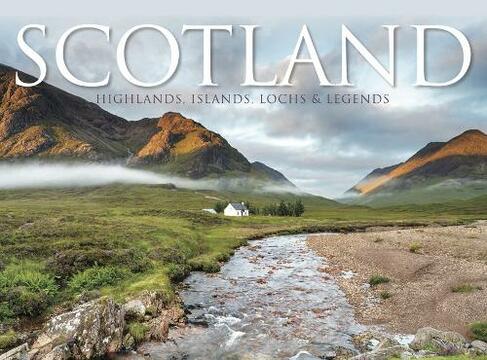 Scotland: Highlands, Islands, Lochs & Legends
