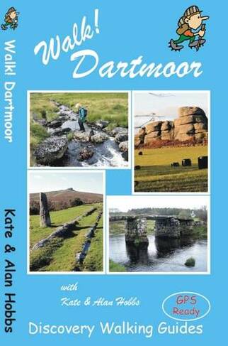 Walk! Dartmoor: (2nd Revised edition)