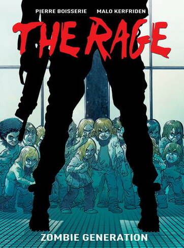 The Rage Vol. 1: Zombie Generation: (The Rage 1)