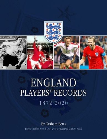 England Players' Records 1872-2020: (2nd Revised edition)